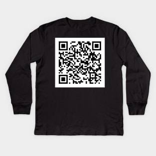 Rick Roll QR Code Kids Long Sleeve T-Shirt